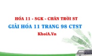 Giải Hóa 11 Chân trời Sáng tạo trang 98